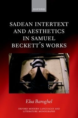 Sadean Intertext and Aesthetics in Samuel Beckett's Works - Elsa Baroghel