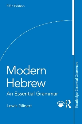 Modern Hebrew - Lewis Glinert