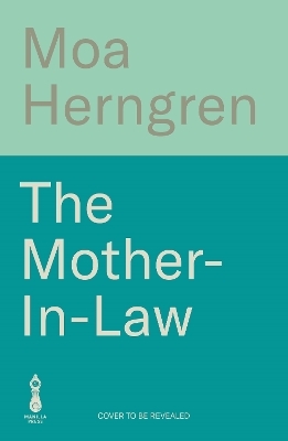 The Mother-In-Law - Moa Herngren