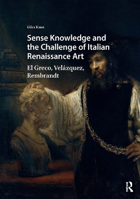 Sense Knowledge and the Challenge of Italian Renaissance Art