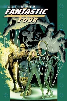 Ultimate Fantastic Four Epic Collection: Frightful - Mike Carey, Mark Millar