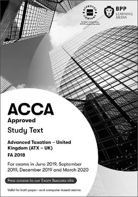 ACCA Advanced Taxation FA2018 -  BPP Learning Media