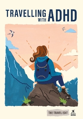 Rough Guides Travel Edit: Travelling with ADHD