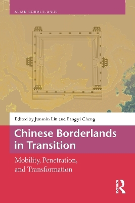 Chinese Borderlands in Transition - 