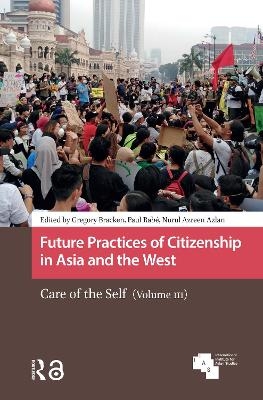 Future Practices of Citizenship in Asia and the West - 