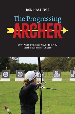 The Progressing Archer