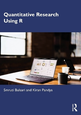 Quantitative Research using R - Smruti Bulsari, Kiran Pandya