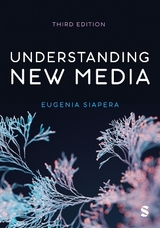 Understanding New Media - Siapera, Eugenia