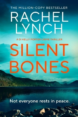 Silent Bones - Rachel Lynch
