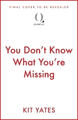 You Don't Know What You're Missing