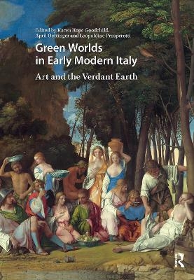 Green Worlds in Early Modern Italy - 