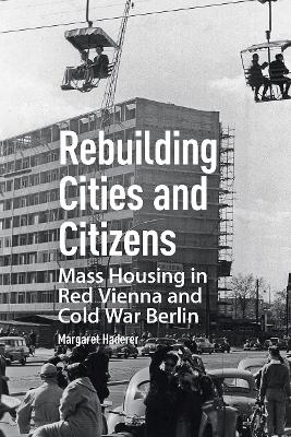 Rebuilding Cities and Citizens - Margaret Haderer