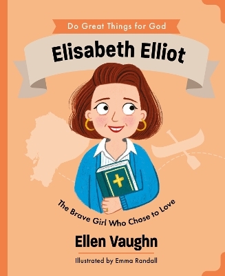 Elisabeth Elliot - Ellen Vaughn
