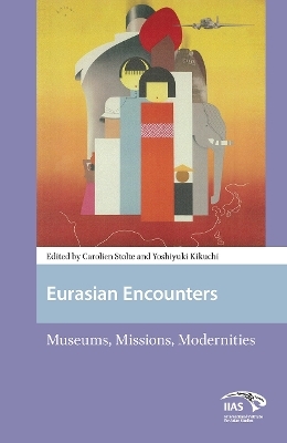 Eurasian Encounters - 