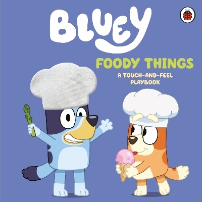 Bluey: Foody Things -  Bluey