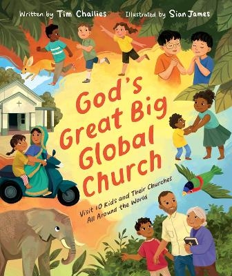 God's Great Big Global Church - Tim Challies