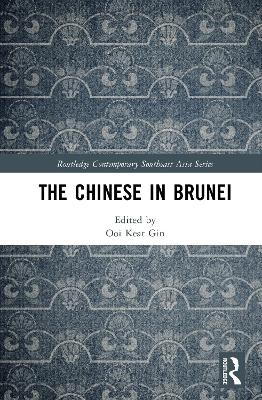 The Chinese in Brunei - 