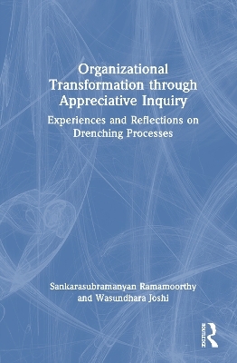 Organizational Transformation through Appreciative Inquiry