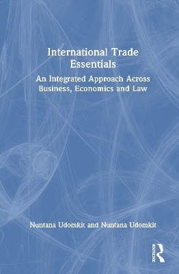 International Trade Essentials - Nuntana Udomkit