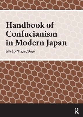 Handbook of Confucianism in Modern Japan