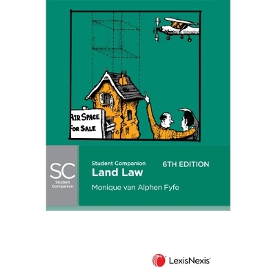 Student Companion: Land Law, 6th edition -  Monique van Alphen Fyfe