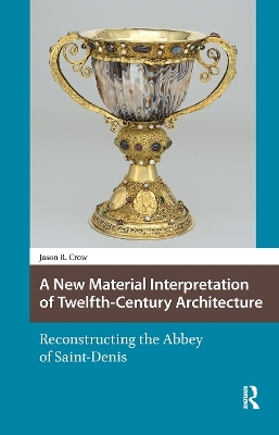 A New Material Interpretation of Twelfth-Century Architecture