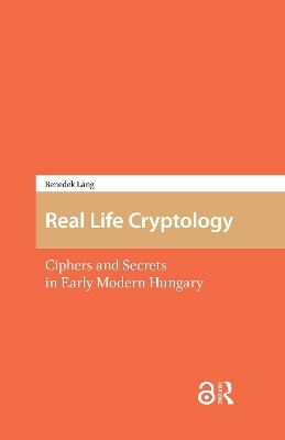 Real Life Cryptology - Benedek Láng