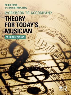 Theory for Today's Musician Workbook - Ralph Turek, Daniel McCarthy