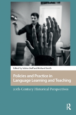 Policies and Practice in Language Learning and Teaching - 