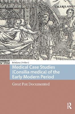 Medical Case Studies (Consilia medica) of the Early Modern Period