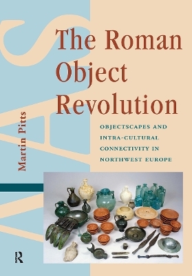 The Roman Object Revolution - Martin Pitts