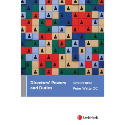 Directors&rsquo; Powers and Duties, 3rd edition -  Peter Watts