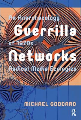 Guerrilla Networks - Michael Goddard