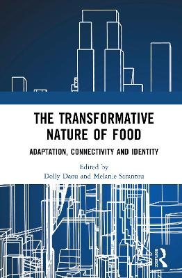 The Transformative Nature of Food