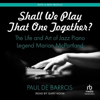 Shall We Play That One Together? - Paul De Barros