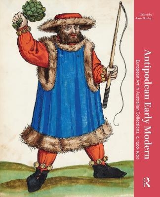 Antipodean Early Modern - 