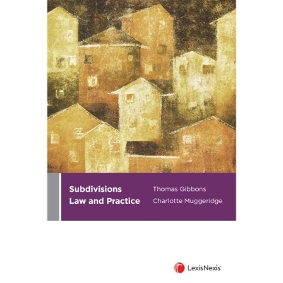 Subdivisions Law and Practice - Charlotte Muggeridge Thomas Gibbons