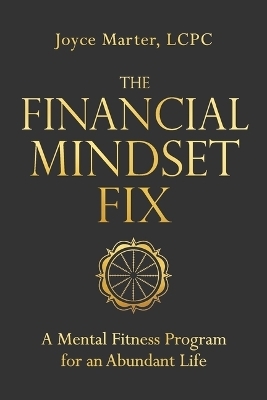 The Financial Mindset Fix