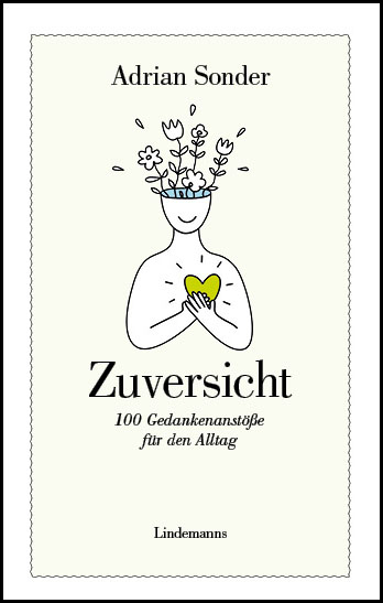 Zuversicht - Adrian Sonder