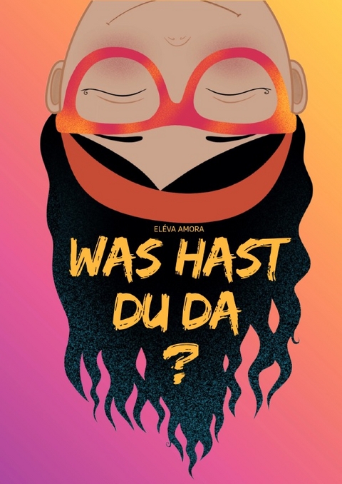 Was hast du da? - El&eacute;va Amora