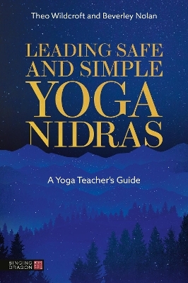Leading Safe and Simple Yoga Nidras