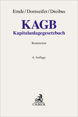 Kapitalanlagegesetzbuch. KAGB - Emde, Thomas; Dornseifer, Frank; Dreibus, Alexandra