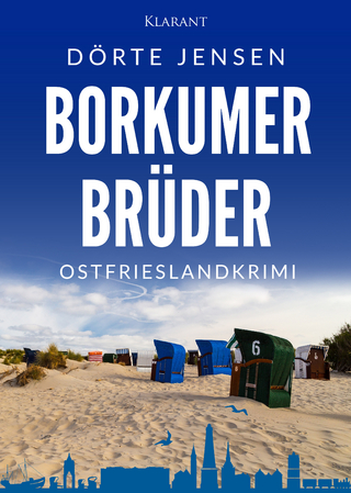 Borkumer Brüder. Ostfrieslandkrimi