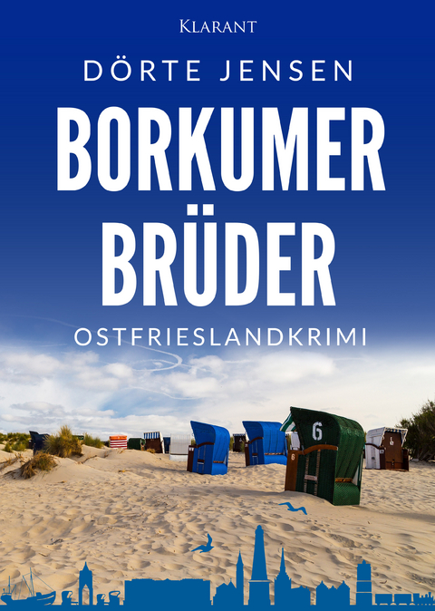 Borkumer Br&uuml;der. Ostfrieslandkrimi - D&ouml;rte Jensen