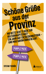 Sch&ouml;ne Gr&uuml;&szlig;e aus der Provinz - Stefan Tsch&ouml;k