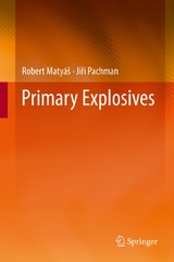 Primary Explosives - Robert Maty&aacute;&scaron;, Jiř&iacute; Pachman