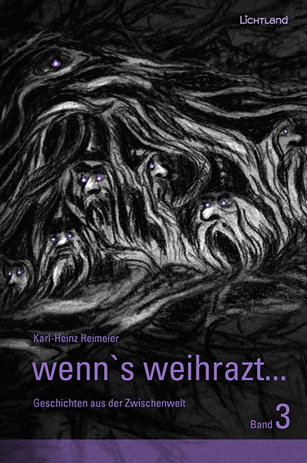 wenn's weihrazt... Band 3 - Karl-Heinz Reimeier