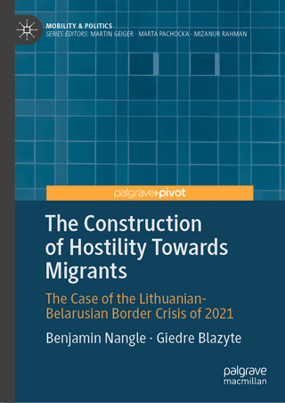 The Construction of Hostility Towards Migrants
