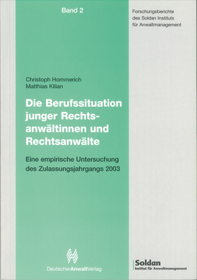 Die Berufssituation junger Rechtsanwältinnen und Rechtsanwälte