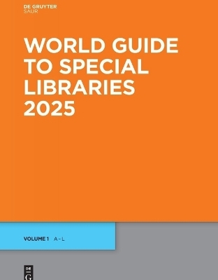 World Guide to Special Libraries 2025